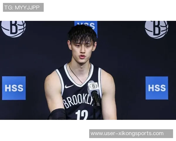 曾凡博在篮网定位为3D球员短暂出场是常态希望他保持积极心态继续努力